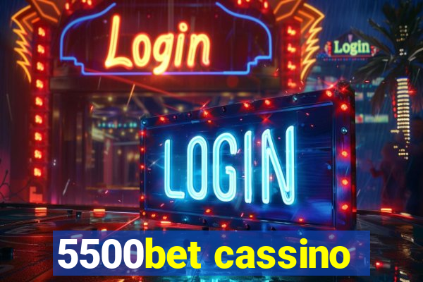 5500bet cassino